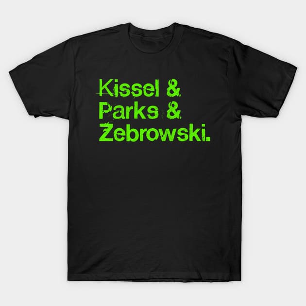 Kissel Parks And Zebrowski - Grunge Typographic Tribute Design T-Shirt by DankFutura